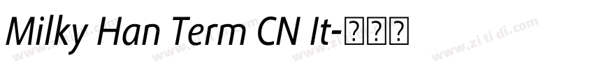 Milky Han Term CN It字体转换